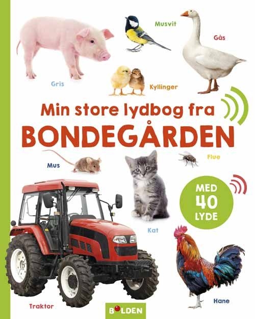 Forsiden viser dyr fra bondegården: gris, musvit, gås, kyllinger, mus, kat, flue, hane og en rød traktor.